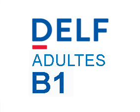 DELF ADULTES B1